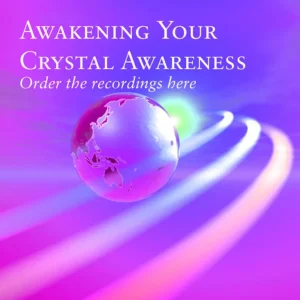 2.9 Awakening Your Crystal Awareness (The Quiliyas) – MP3s