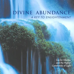 Divine Abundance – A Key to Enlightenment