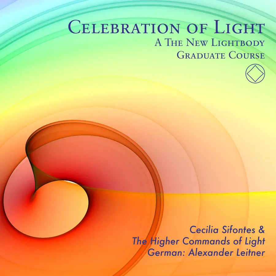Celebration of Light – Open Your Unmanifest Potential
