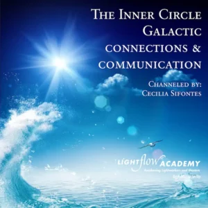 The Inner Circle – Galactic Connections & Communication