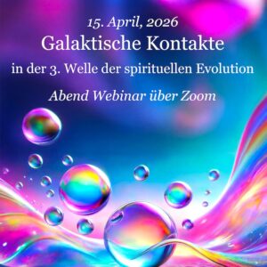 0.75 Galaktische Kontakte… Live-gechanneltes Abend Webinar über Zoom