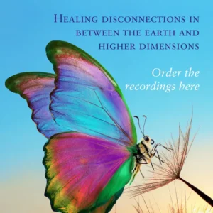2.6 Healing Disconnections in between the Earth and Higher Dimensions – MP3s