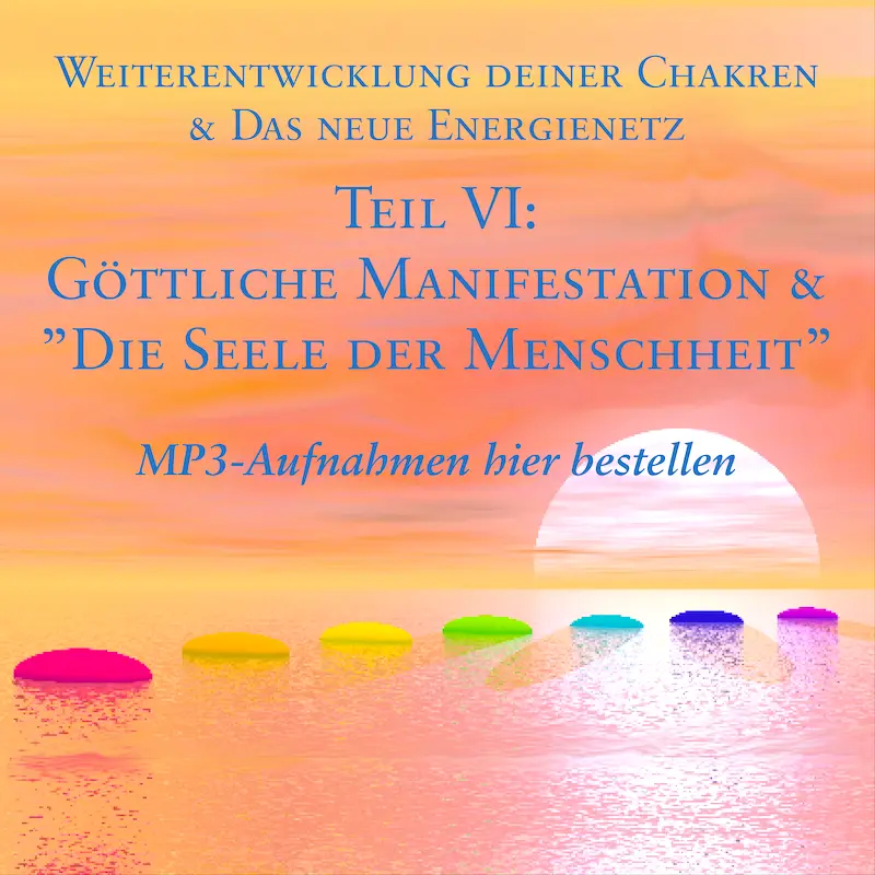 1.38 Teil VI: Weiterentwicklung deiner Chakren - MP3s